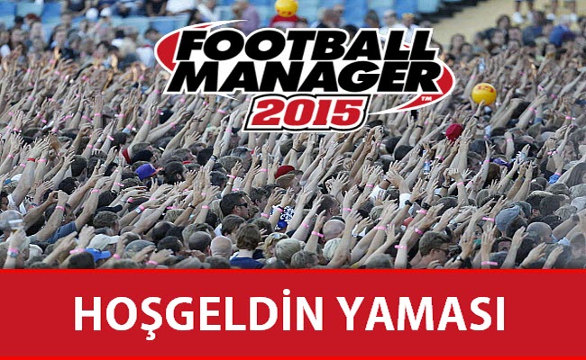 fm2015-hosgeldinyamasi