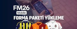 FM26 Mobile Lisans Yaması (Elveda Blu-Neri ve Casciavit)